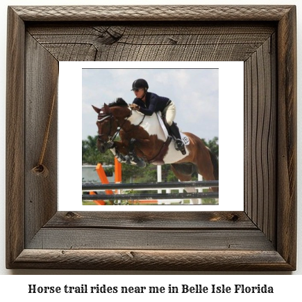 horse trail rides near me in Belle Isle, Florida